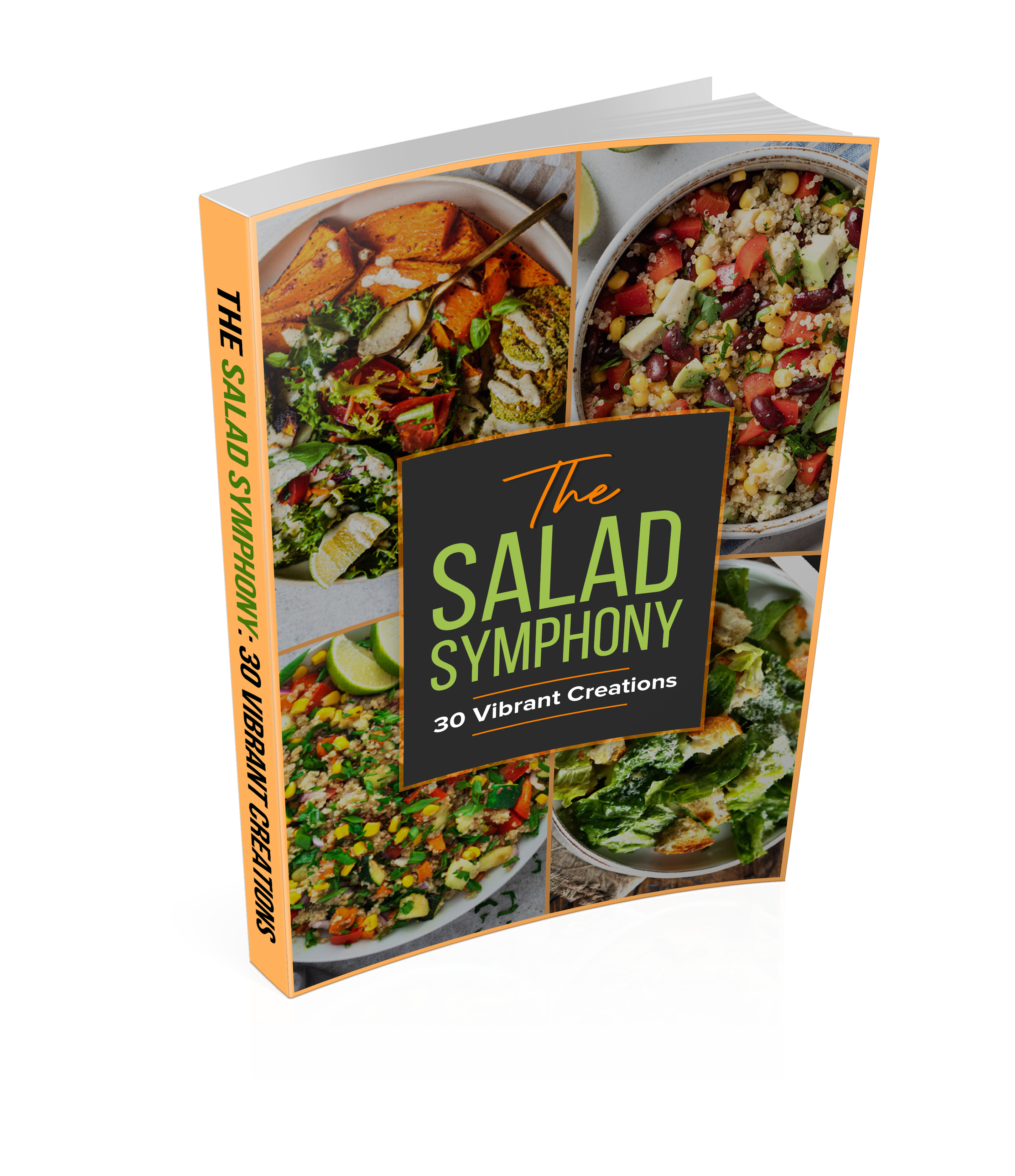 The Salad Symphony : 30 Vibrant Creation